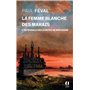 La femme blanche des marais - L'intégrale des contes de Bretagne