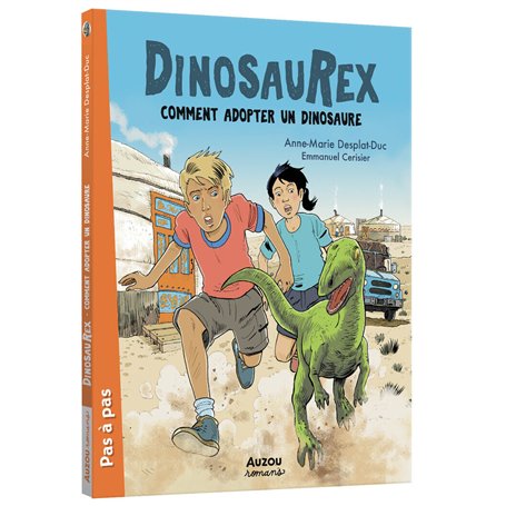 Dinosaurex - Tome 07 Comment adopter un dinosaure