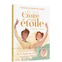 CROIRE EN SON ETOILE - TOUT POUR LA DANSE !