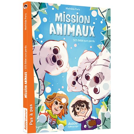Missions animaux - Tome 07 SOS Bébé ours perdu