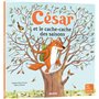 CESAR ET LE CACHE CACHE DES SAISONS