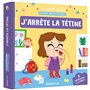 MON ANIM'AGIER MES PREMIERS APPRENTISSAGES - J'ARRETE LA TETINE