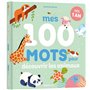 Mes 100 mots pour découvrir les animaux