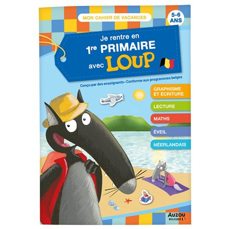 Je rentre en première primaire avec loup