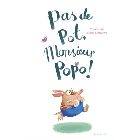 Pas de pot, monsieur Popo ! 16,14 €
