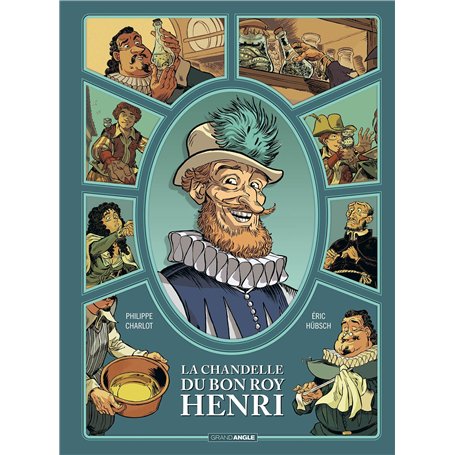 La chandelle du bon roy Henri - histoire complète