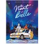 La nuit est belle - histoire complète