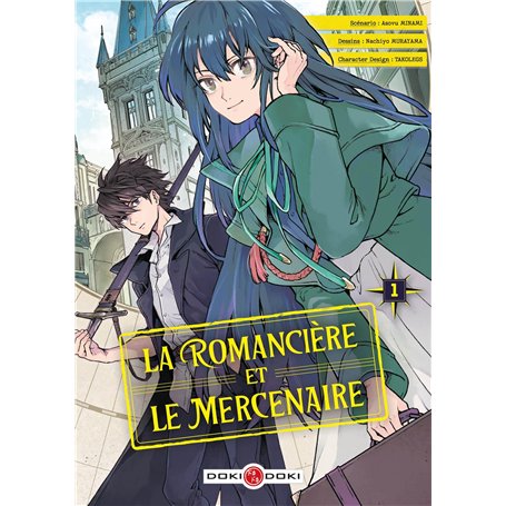 La Romancière et le Mercenaire - vol. 01
