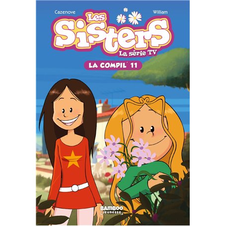 Les Sisters - La Série TV - La Compil 11