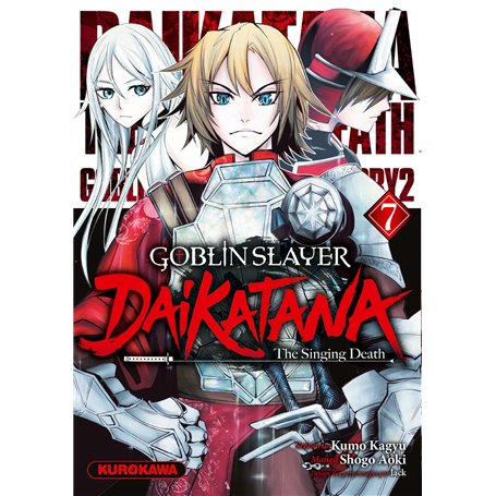 Goblin Slayer Daikatana - Tome 7