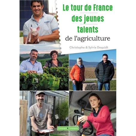 Le tour de France des jeunes talents de l'agriculture 38,16 €