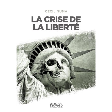 La crise de la liberté