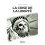 La crise de la liberté