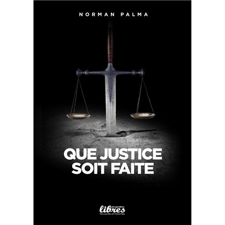 Que justice soit faite