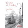 Le char et le trolley