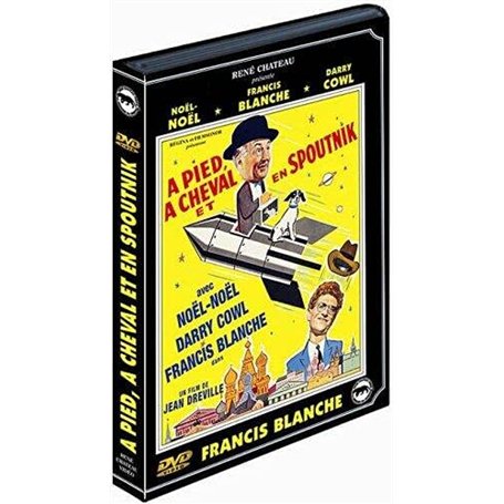A Pied à Cheval et en spoutnik