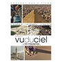 Vu du ciel de Yann Arthus-Bertrand - Le Coffret intégral des 3 films : L'Égypte + L'Algérie + Le Maroc