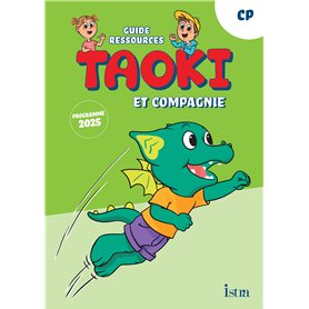 Taoki et compagnie - Méthode de lecture CP - Guide ressources - Edition 2025