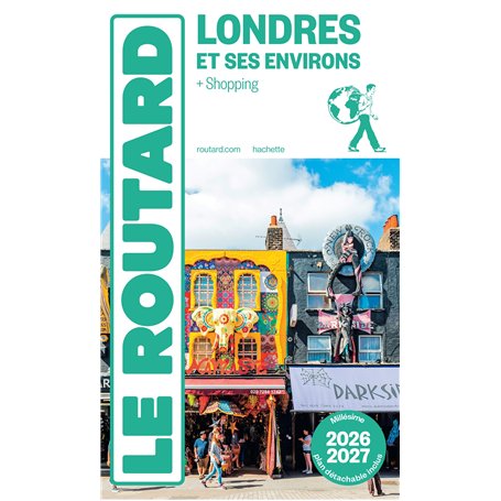 Guide du Routard Londres et ses environs 2026/27