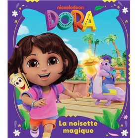 Dora - La noisette magique Dora - La noisette magique