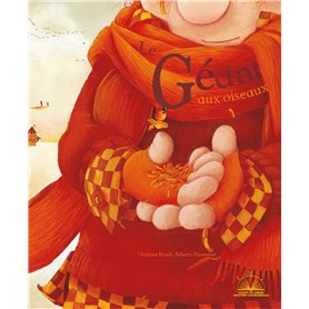 Albums coups de coeur - Le géant aux oiseaux Albums coups de coeur - Le géant aux oiseaux 8,76 €