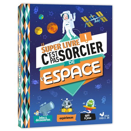 Le Super Livre C'est pas sorcier de l'espace