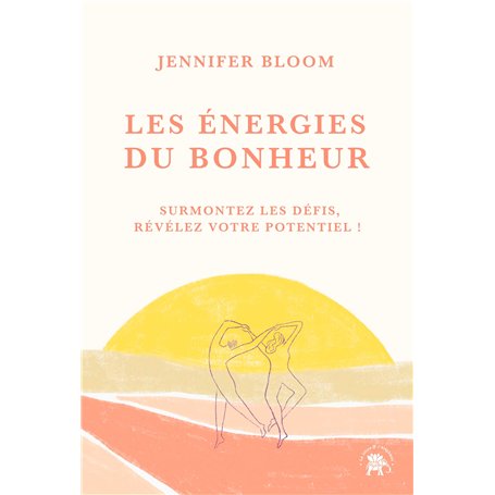 Les énergies du bonheur