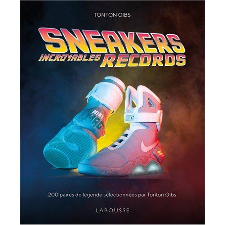 Sneakers - Incroyables records