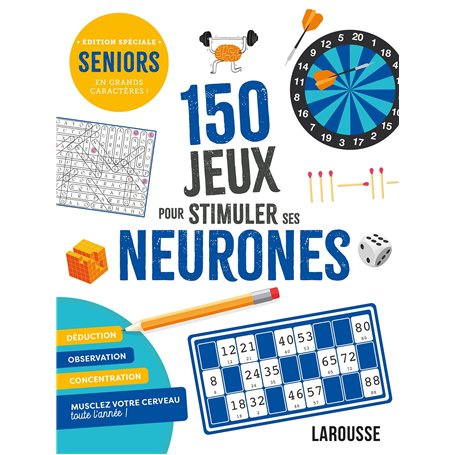 150 jeux pour stimuler ses neurones