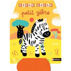 Cache-cache petit zèbre Cache-cache petit zèbre
