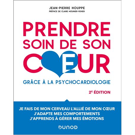 Prendre soin de son coeur - 2e éd.