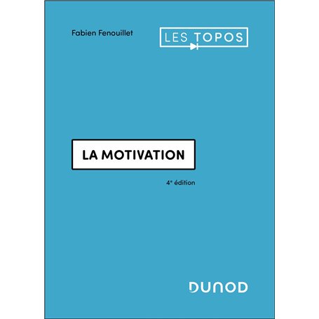 La motivation - 4e éd.