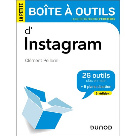 La petite boîte à outils d'Instagram - 2e éd.