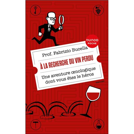 A la recherche du vin perdu
