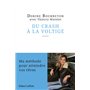 Du crash à la voltige - Ma méthode pour atteindre vos rêves 19,47 €