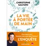 La Vie à portée de main