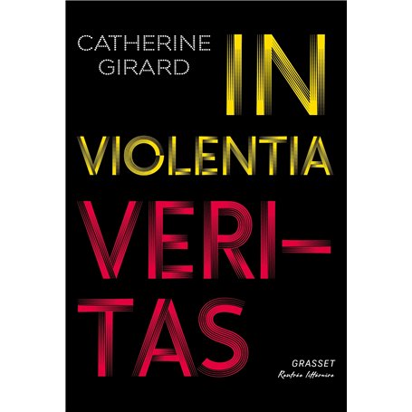 In violentia veritas