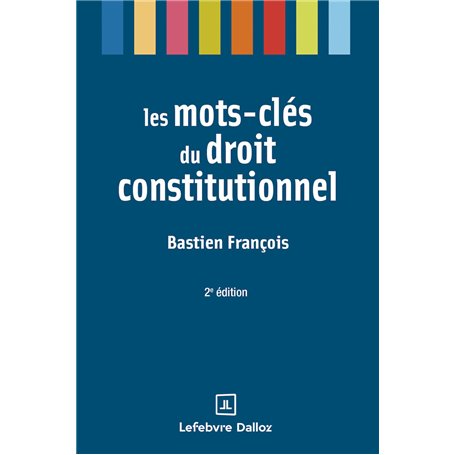 Les mots-clés du droit constitutionnel