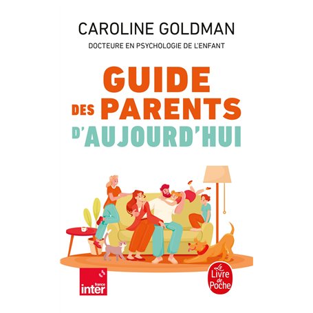 Guide des parents d'aujourd'hui