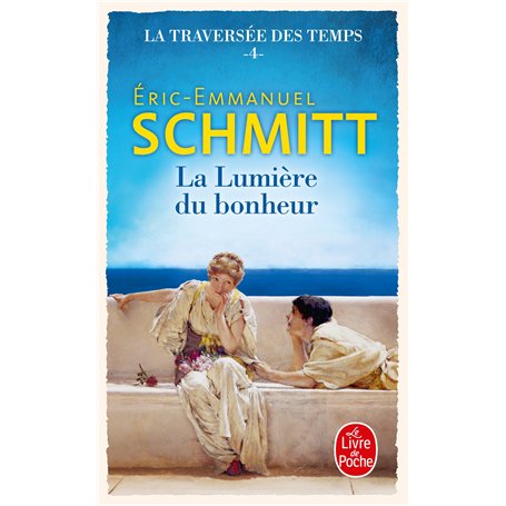La Lumière du bonheur (La Traversée des temps