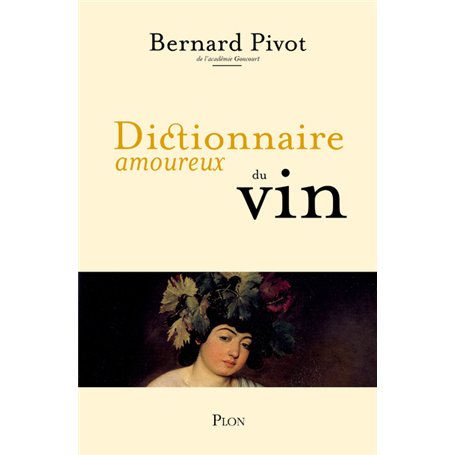 Dictionnaire amoureux du vin