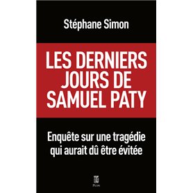 Les derniers jours de Samuel Paty Les derniers jours de Samuel Paty