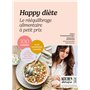 Happy diète - Le rééquilibrage alimentaire à petit prix - Kitchen Thérapie