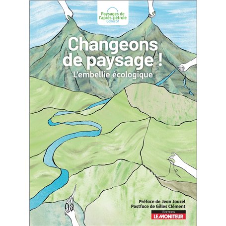 Changeons de paysage !