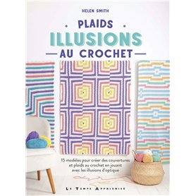 Plaids - Illusions au crochet Plaids - Illusions au crochet