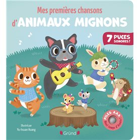 Mes premières chansons d'animaux mignons Mes premières chansons d'animaux mignons
