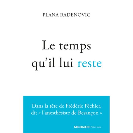 Le temps qu'il lui reste