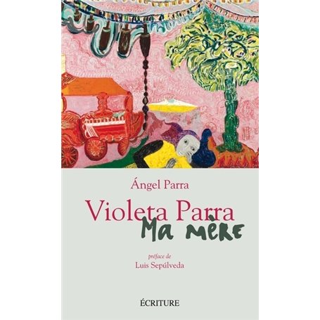 Violeta Parra - Ma mère