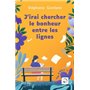 J'irai chercher le bonheur entre les lignes