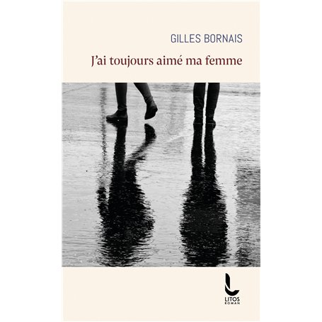 J'ai toujours aimé ma femme